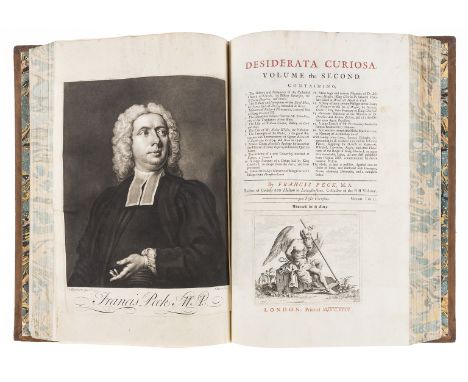 NO RESERVE Peck (Francis) Desiderata Curiosa: or, a Collection of Divers Scarce and Curious Pieces..., 2 vol. in 1, first edi