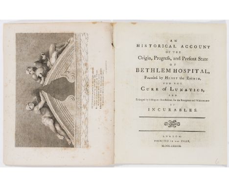 Mental Health.- Bedlam.- Bowen (Thomas) An historical account of the origin, progress, and present state of Bethlem Hospital,