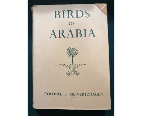 Meinertzhagen, Richard. Birds of Arabia, first edition, 19 coloured plates, folding map in pocket at end, original cloth, dus