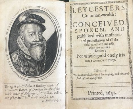 [Parsons, Robert] Leicester's Common-wealth: Conceived, Spoken, and published with most earnest protestation of all dutifull 