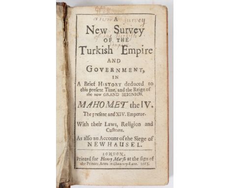 [Marsh, Henry] A New Survey of the Turkish Empire and Government, in A Brief History deduced to the present Time, and the Rei