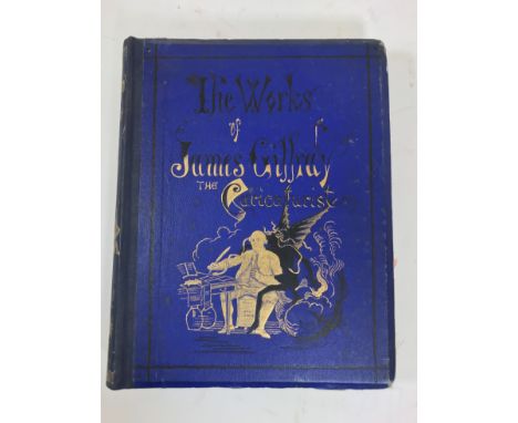 Gillray, James. The Works... edited by Thomas Wright, first edition, portrait frontispiece, plates, some spotting, publisher'