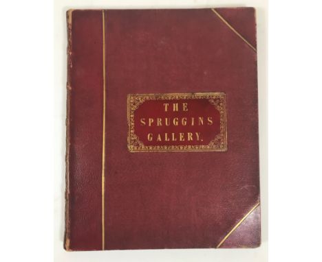 [Sneyd, Walter] Portraits of the Spruggins Family, arranged by Richard Sucklethumkin Spruggins, Esq., first edition, frontisp