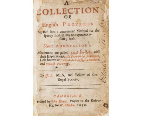 R[ay] (J[ohn]) A Collection of English Proverbs, Digested into a convenient method for the speedy finding any one upon occasi