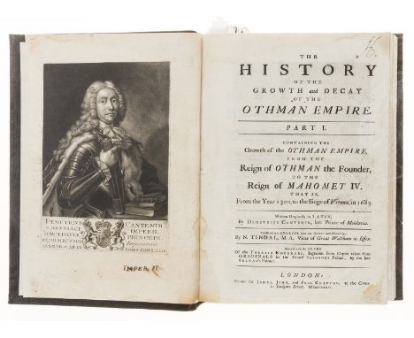 Turkey.- Cantemir (Demetrius) The History of the Growth and Decay of the Othman Empire, 2 parts in 1 vol., first English edit