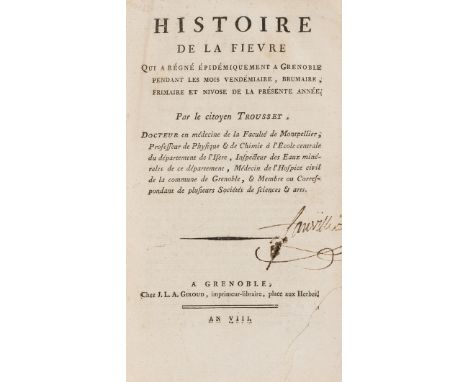 NO RESERVE Medicine.- Trousset (Etienne Berard) Histoire de la Fievre qui a régné épidémiquement a Grenoble..., first edition