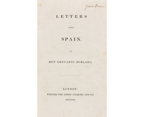 Spain.- Doblado (Don Leucadio) Letters from Spain, first edition, previous ownership signature to title, very occasional spot