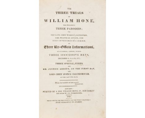 NO RESERVE Trials.- The Three Trials of William Hone..., light finger-soiling, later cloth-backed boards,  some fading and ma