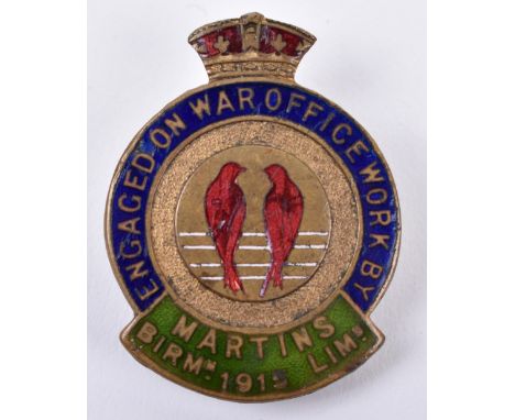 1915 Engaged on War Office Work by Martins Birmingham Limited, fine gilt brass and enamel example made by Thomas Fattorini. R