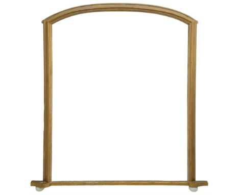 19th century giltwood overmantel mirror, arched moulded frame with plain mirror plate, shaped lower brackets on ceramic compr
