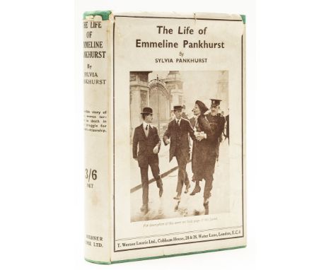 Pankhurst (Sylvia) The Life of Emmeline Pankhurst: the Suffragette Struggle for Women's Citizenship, first edition, half-titl