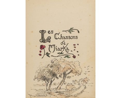 Richepin (Jean) Les Chansons de Miarka, number X of 20 hors commerce copies (this copy for M.Fribourg), with an original draw