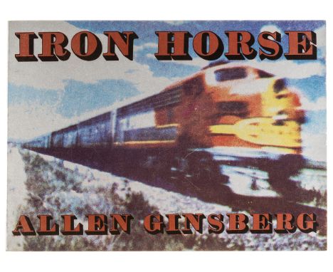 NO RESERVE Ginsberg (Allen) Iron Horse, first edition, signed by author and inscribed ?with page references to half title, ma
