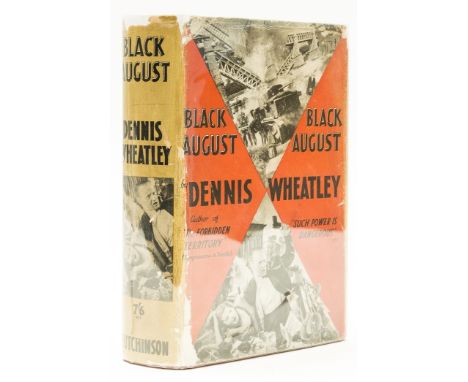 Wheatley (Dennis) Black August, first edition, signed presentation inscription from the author dated 'Xmas 1933' to title, 3p