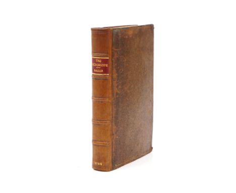 BAKER, Henry, The Microscope Made Easy, printed for R Dodsley, at Tully's Head in Pall Mall, and sold by M Cooper and J Cuff,