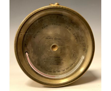A 19th century aneroid barometer/thermometer, Callaghan, 23a New Bond Street, Corner of Conduit Street, London, brass case wi