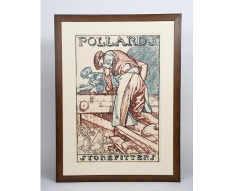 Sir Frank Brangwyn RA, RWS, RBA (1867-1956) Pollards Storefitters a pair of lithographic posters depicting a workman sawing a