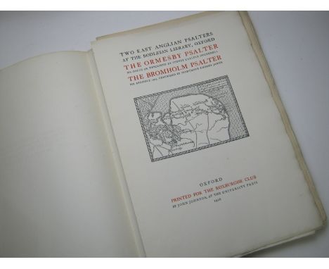 TWO EAST ANGLIAN PSALTERS AT THE BODLEIAN LIBRARY OXFORD - THE ORMESBY PSALTER - THE BROMHOLM PSALTER, Oxford, The Roxburghe 