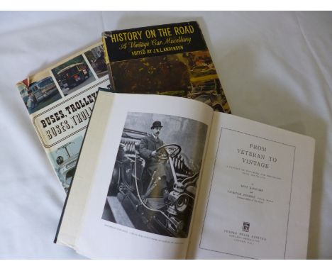 KENT KARSLAKE AND LAURENCE POMEROY:  FROM VETERAN TO VINTAGE, 1956, 1st edn, orig cl + J R L ANDERSON (ed):  HISTORY ON THE R