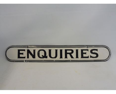 A small 'Enquiries' narrow enamel sign with good gloss, 18 x 2 3/4".