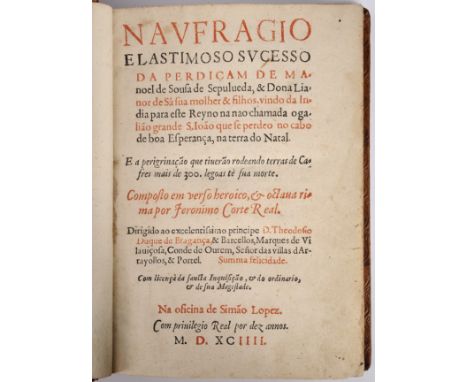 CORTE-REAL, Jerónimo.- NAVFRAGIO | E LASTIMOSO SVCESSO | DA PERDIÇAM DE MA- | noel de Sousa de Sepulueda, &amp; Dona Lia- | n