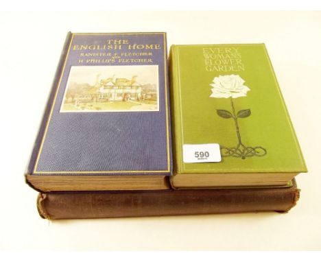 The English Home by Fletcher, Nicholsons Practical Carpentry and Every Womans Flower Garden first edition