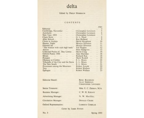 Hughes (Ted). 'The woman with such high heels' [in:] delta, edited by Philip Hobsbaum, No. 5, Spring 1955, 24 pp., commercial