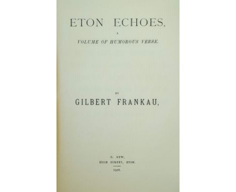 Frankau (Gilbert). Eton Echoes, Eton: G. New, 1901, 49 pp, half-title, original paper wrappers, rear cover detached, front co