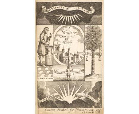 Guidott (Thomas). A Discourse of Bathe, and the hot waters there. Also, some enquiries into the nature of the water of St. Vi