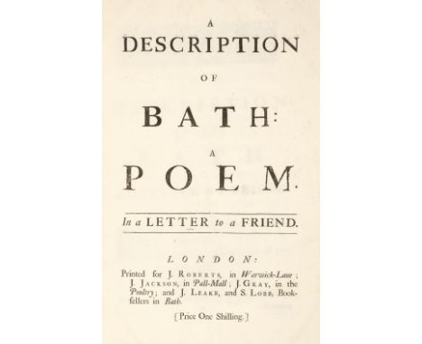 [Chandler, Mary]. A Description of Bath: A poem in a letter to a friend, 1st edition, London: J. Roberts, J. Jackson, J. Gray