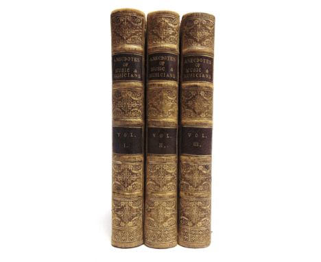 [MISCELLANEOUS]. MUSIC  Busby, Thomas. Concert Room and Orchestra Anecdotes, Ancient and Modern, three volumes, for Clementi 