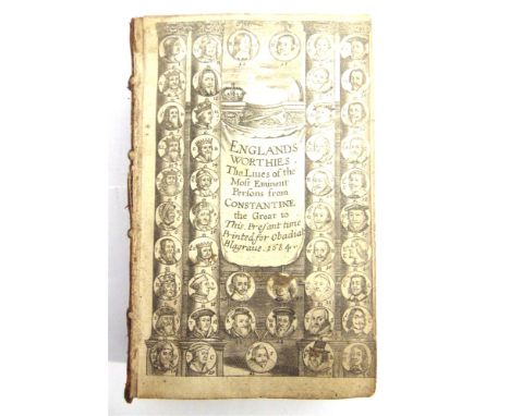 [HISTORY]  Winstanley, William. England's Worthies. Select Lives of the most Eminent Persons of the English Nation from Const
