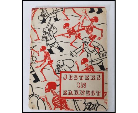A WWII second world war book of cartoons / illustrations entitled 'Jesters In Earnest' cartoons by the Czechoslovak artists w