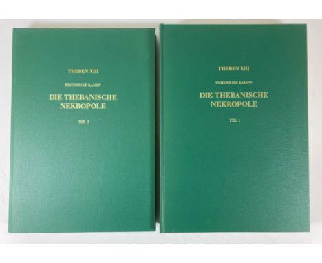 KAMPP, F. Die thebanische Nekropole zum Wandel des Grabgedankens v.d. XVIII. b.z. XX. Dynastie. Mainz a/R., 1996. ix, 490; vi