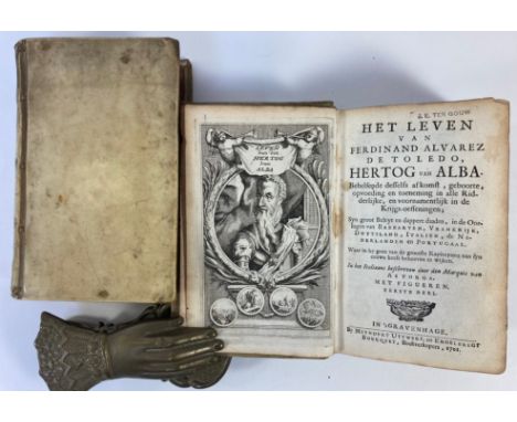 ASTORGA, (A.O). Het leven van Ferdinand Alvarez de Toledo, Hertog van Alba. The Hague, M. Uytwerf &amp; E. Boucquet, 1701. 2 