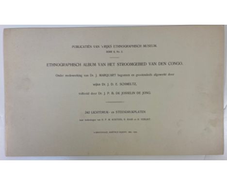 CONGO -- SCHMELTZ, J.D.E., J. MARQUART &amp; J.P.B. JOSSELIN de JONG. Ethnographisch album van het stroomgebied van den Congo