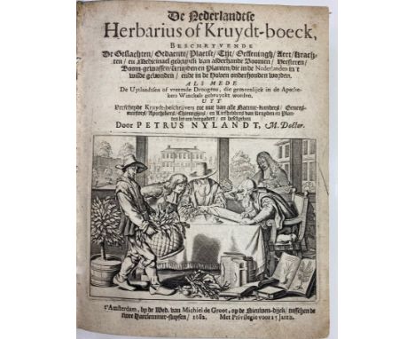 NYLANDT, P. De Nederlandtse Herbarius of Kruydt-Boeck, Beschryvende De Geslachten/ Gedaente/ Plaetse/ Tijt/ Oeffeningh/ Aert/