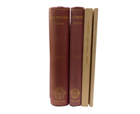 CALLIMACHUS. (Fragmenta; Hymni et Epigrammata). Ed. R. Pfeiffer. Oxford, 1949-53. 2 vols. xiv, 520; cvi, (2), 208 pp. Ocl. (S