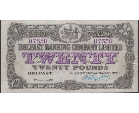 Belfast Banking Company Limited, £20, 9 November 1939, serial number D7558, manuscript Knott signature, fresh and clean, a lo