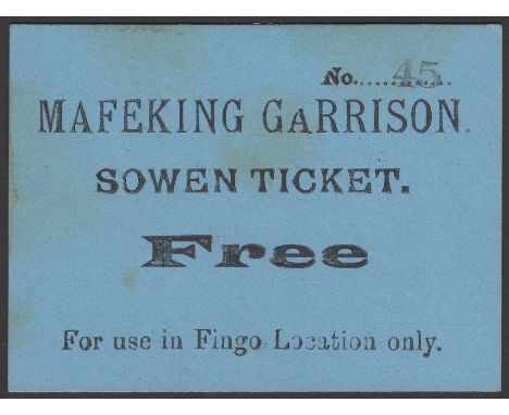 Siege of Mafeking, sowen ticket, ND (March 1900), serial number 45, black text 'MAFEKING GARRISON SOWEN TICKET FREE' on blue 