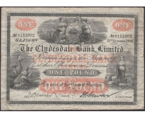 Clydesdale Bank Limited, £1, 21 October 1908, serial number 8153302, Dewar and one other manuscript signature, a beautifully 