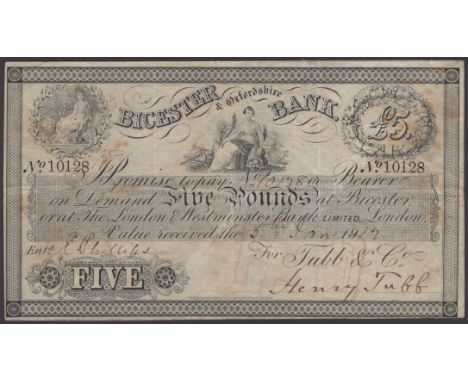 Bicester & Oxfordshire Bank, for Tubb & Co, £5, 5 January 1912, serial number 10128, Henry Tubb signature, pinholes, light fo