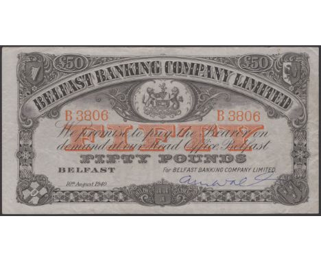 Belfast Banking Company Limited, £50, 10 August 1940, serial number B.3806, manuscript Wall signature, one pair of staple hol