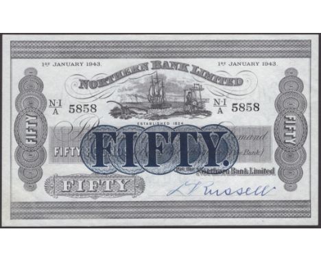 Northern Bank Limited, £50, 1 January 1943, serial number N-I/A 5858, manuscript Russell signature, superb original paper, li