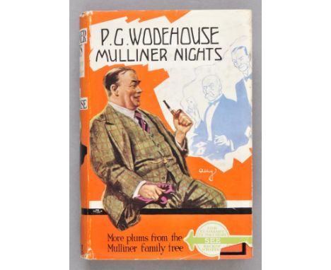 Wodehouse (P.G.). Mulliner Nights, 1st ed., 1933, one or two light spots, original orange cloth, in bright condition, d.j., a