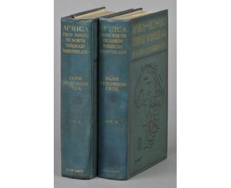 Gibbons (Major A. St. H.). Africa From South to North Through Marotseland, 2 vols., 1st ed., 1904, portrait frontispiece to e