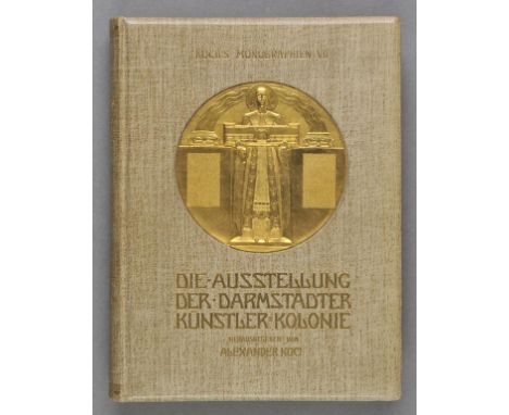 Koch (Alexander). Grossherzog Ernst Ludwig und die Ausstellung der Kunstler-Kolonie, in Darmstadt von Mai vis Oktober 1901,  