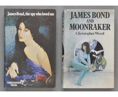 Wood (Christopher). James Bond, The Spy Who Loved Me, 1977; James Bond and Moonraker, 1979, 1st eds., original cloth, d.j.s, 