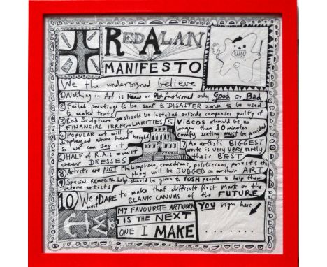 # Sir Grayson PERRY (b. 1960) Red Alan Manifesto Printed on pink serviette  Monogram lower left  Framed and glazed  Picture s