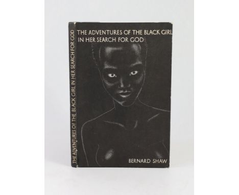 ° ° Shaw, Bernard - The Adventures of the Black Girl in her Search for God, 1st edition, illustrated with 20 wood engravings 